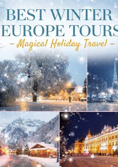Best Winter Europe Tours for Magical Holiday Travel