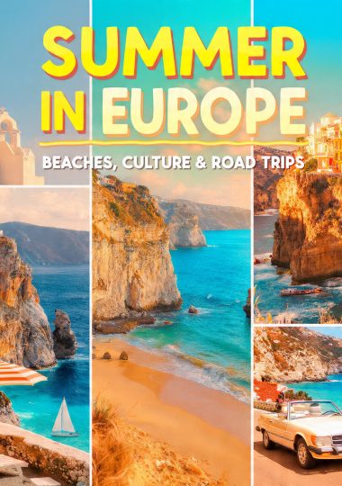 Summer in Europe Beaches, Culture & Scenic Road Trips